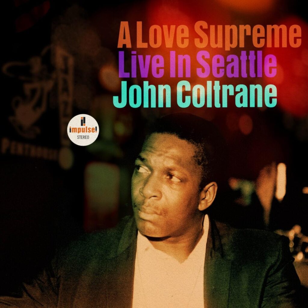 Preview John Coltrane’s Previously Unreleased A Love Supreme: Live In Seattle Featuring Pharoah Sanders
