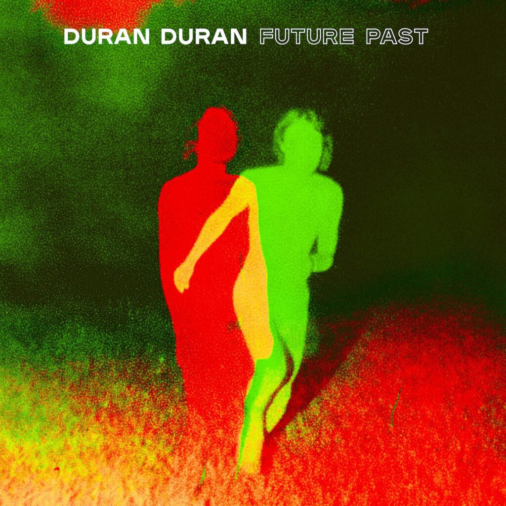 Duran Duran – “Anniversary”