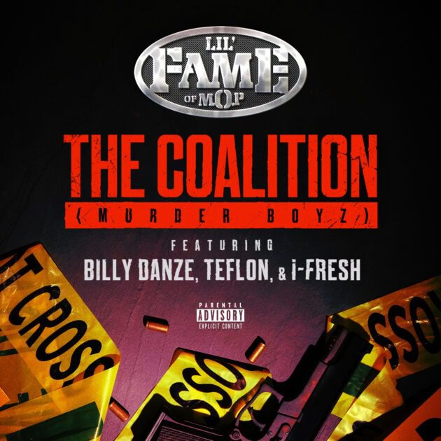 Lil Fame Ft. Billy Danze, Teflon, i-fresh “The Coalition (Murder Boyz)”