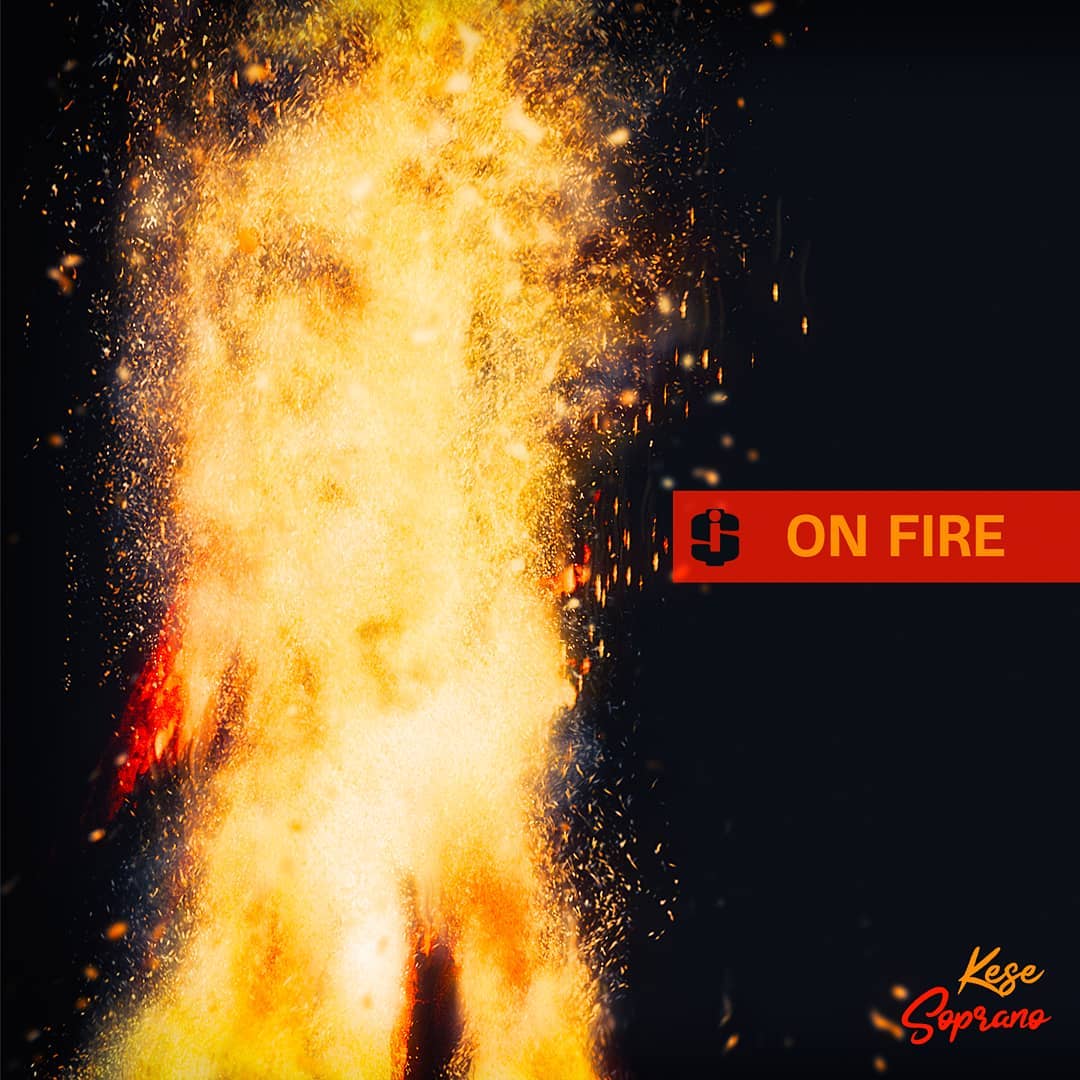 Kese Soprano’s New Single Will Set You “On Fire”