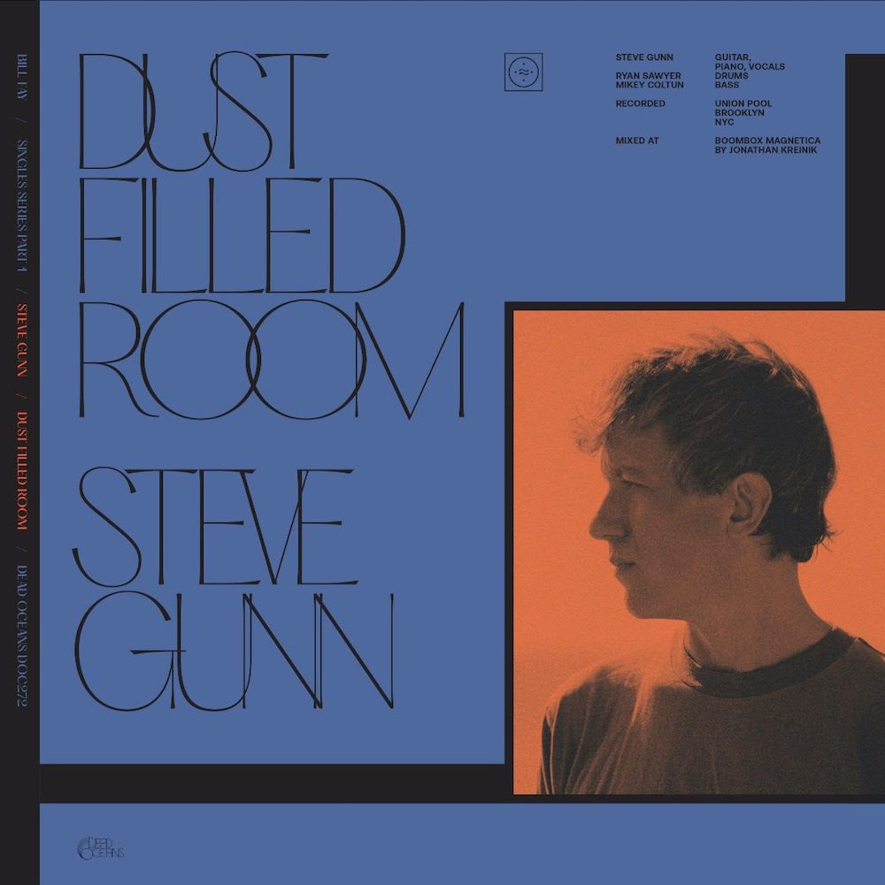 Steve Gunn – “Dust Filled Room” (Bill Fay Cover)