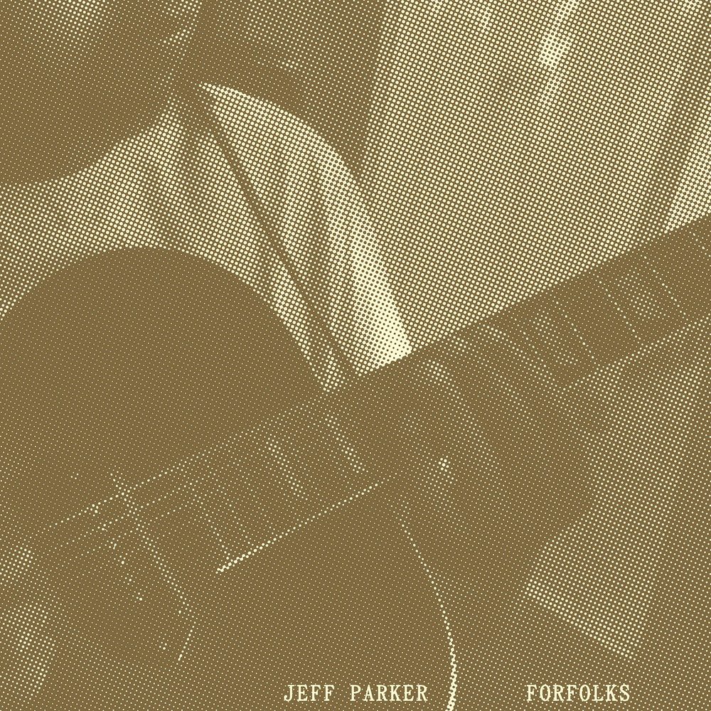 Jeff Parker – “Four Folks”