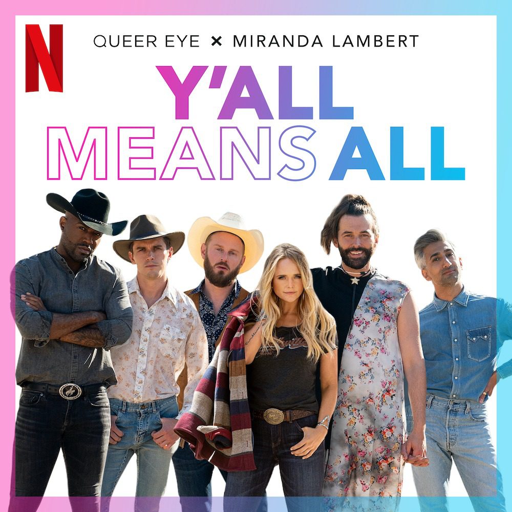 Miranda Lambert – “Y’all Means All”