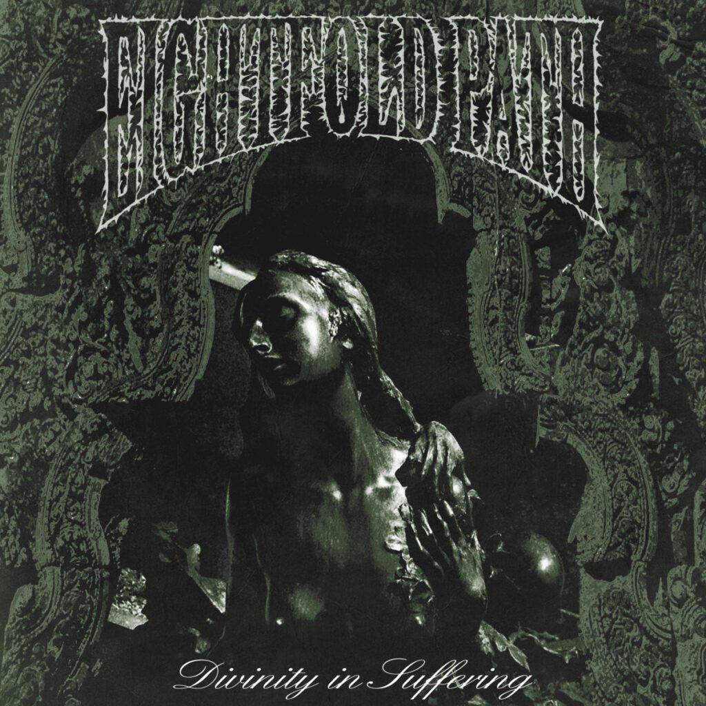 Stream San Jose Hardcore Band Eightfold Path’s Heavy New EP Divinity In Suffering