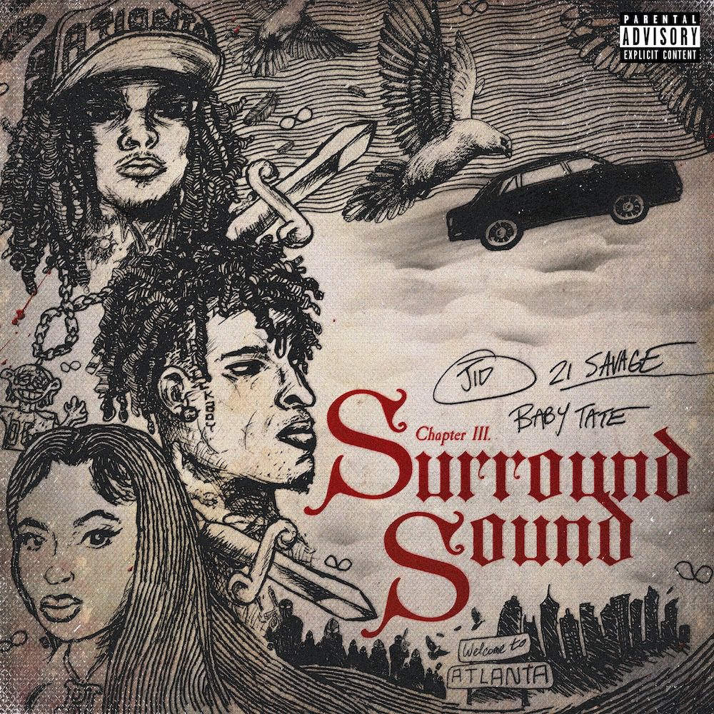 J.I.D – “Surround Sound” (Feat. 21 Savage & Baby Tate)