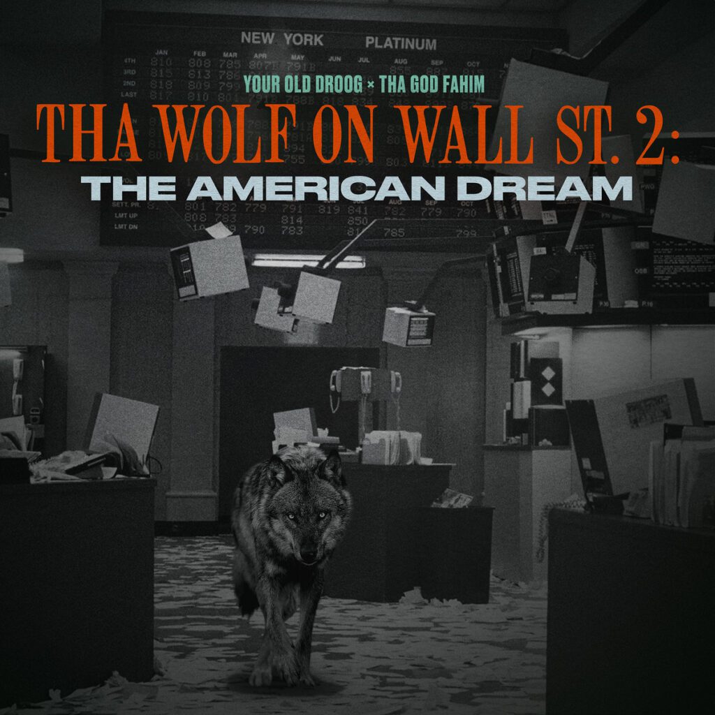 Your Old Droog & Tha God Fahim – “Wall St With Briefcase”