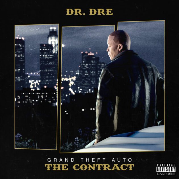 Dr. Dre Drops Music Off GTA The Contract