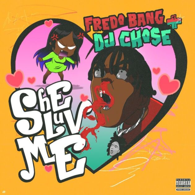 DJ Chose, Fredo Bang “She Luv Me”