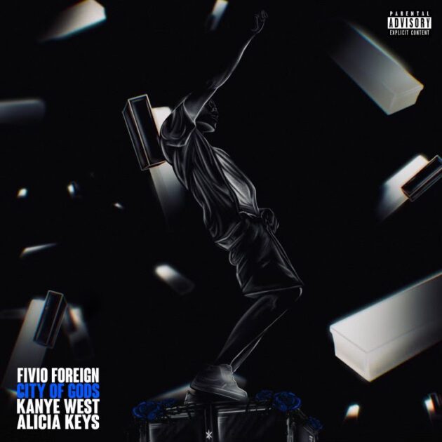 Fivio Foreign Ft. Kanye West, Alicia Keys “City Of Gods”