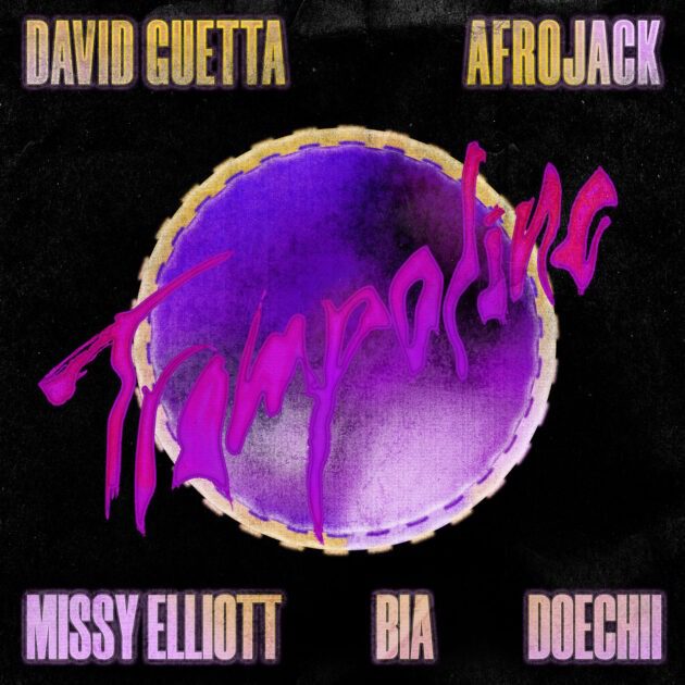 David Guetta, Afrojack Ft. Missy Elliott, BIA, Doechii “Trampoline”