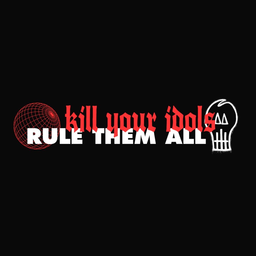 Stream Kill Your Idols & Rule Them All’s New Split EP