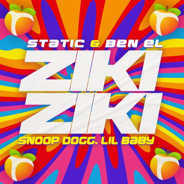 Static & Ben El Ft. Snoop Dogg, Lil Baby “Ziki Ziki”