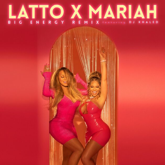 Latto Ft. Mariah Carey, DJ Khaled “Big Energy (Remix)”