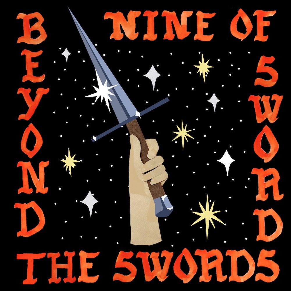Nine Of Swords – “WITH HELP”