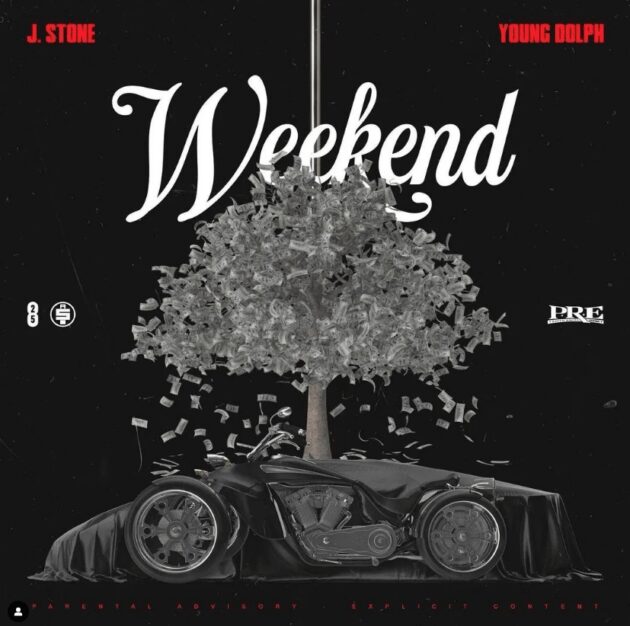 J Stone Ft. Young Dolph “Weekend”