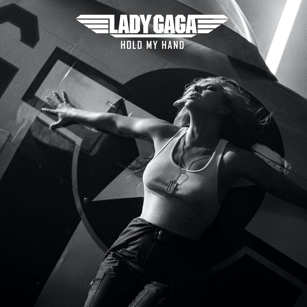 Lady Gaga – “Hold My Hand”