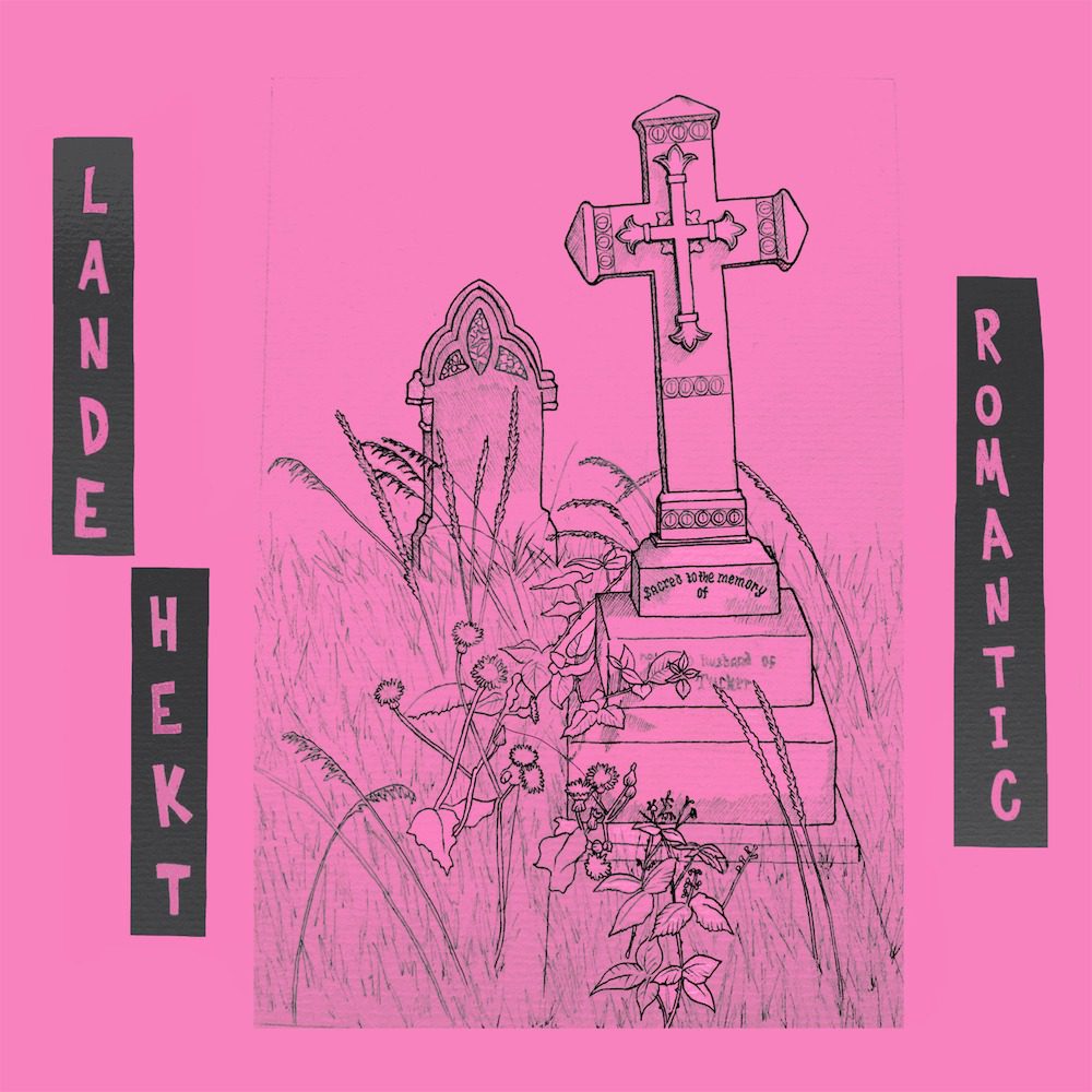 Lande Hekt – “Romantic” & “Octopussy” (The Wedding Present Cover)