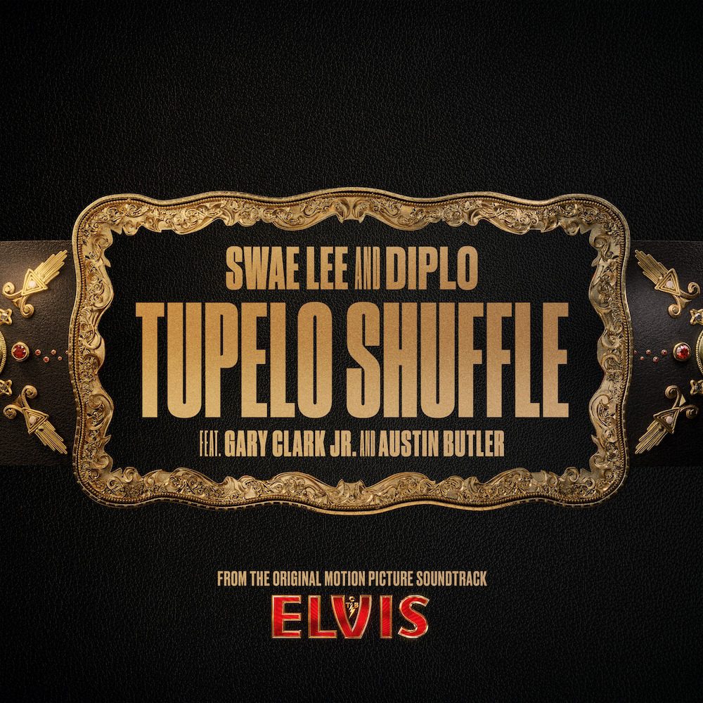 Diplo & Swae Lee Flip “That’s All Right” With Elvis Cast Members For The Elvis Soundtrack