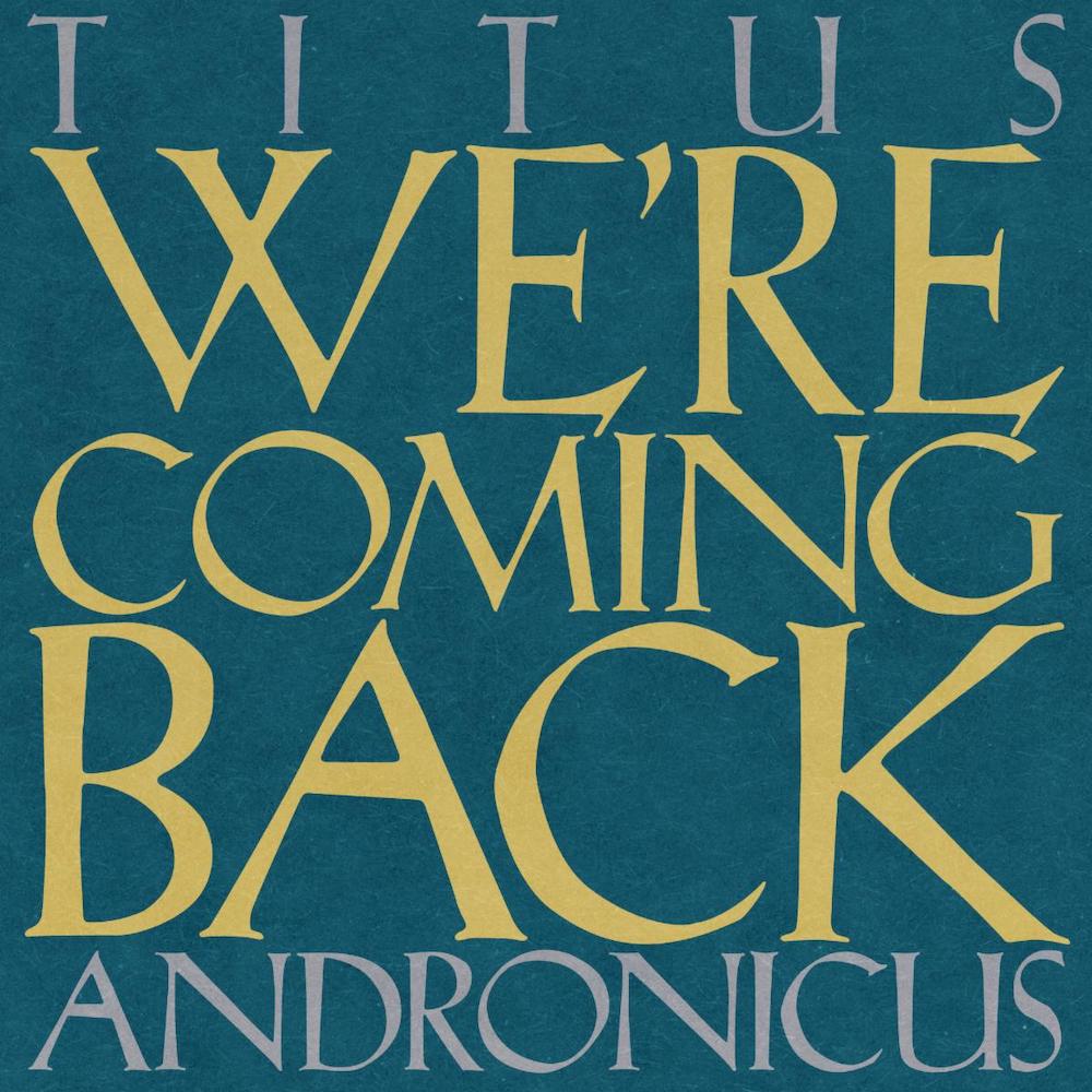 Titus Andronicus – “We’re Coming Back” (Cock Sparrer Cover)