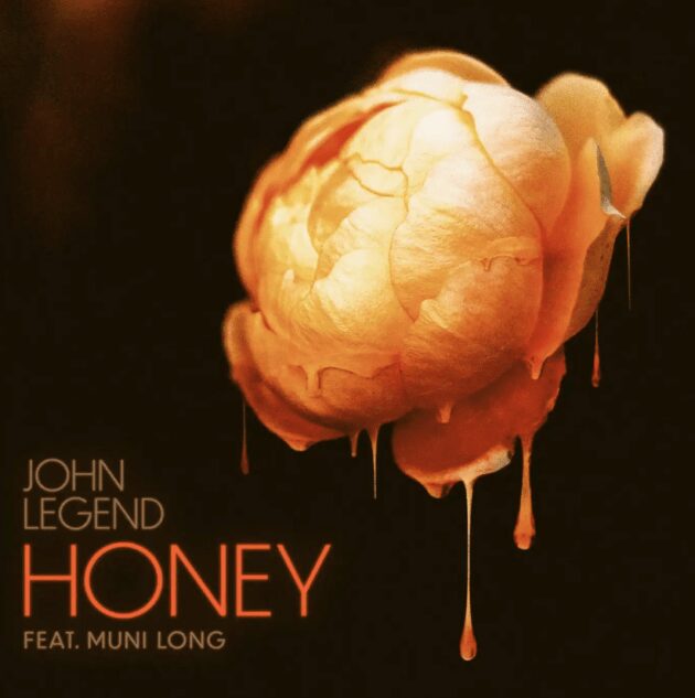 John Legend Ft. Muni Long “Honey”