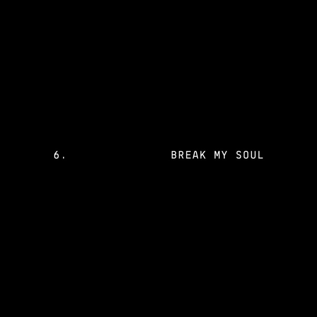 Beyoncé – “Break My Soul”