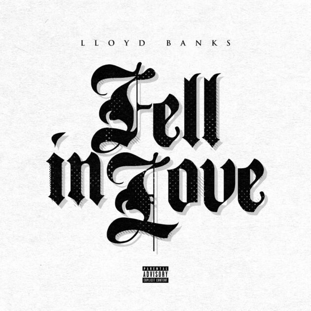 Lloyd Banks “Fell In Love”