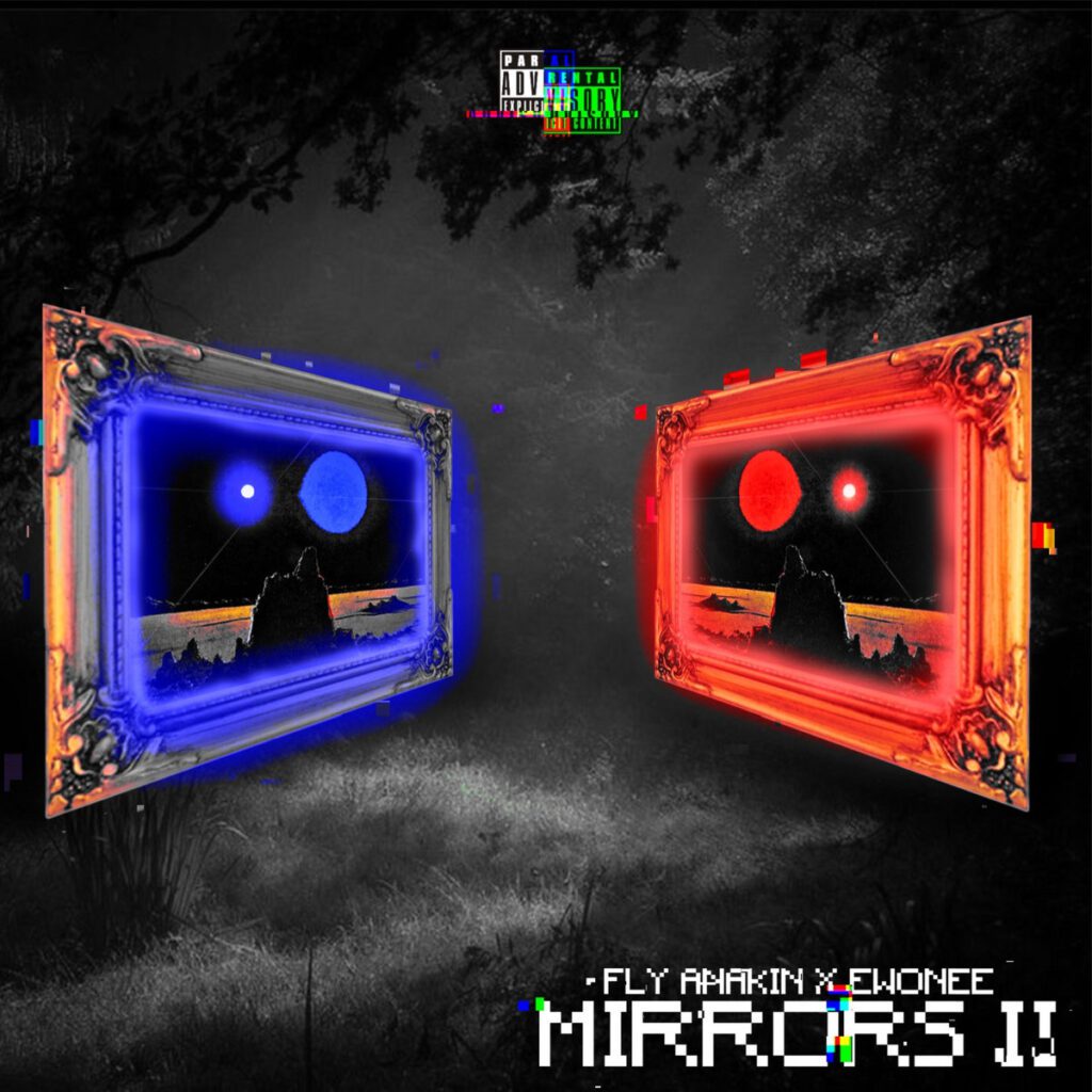 Stream Fly Anakin & ewonee’s New EP mirrors_episode.2