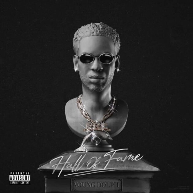 Young Dolph “Hall Of Fame”