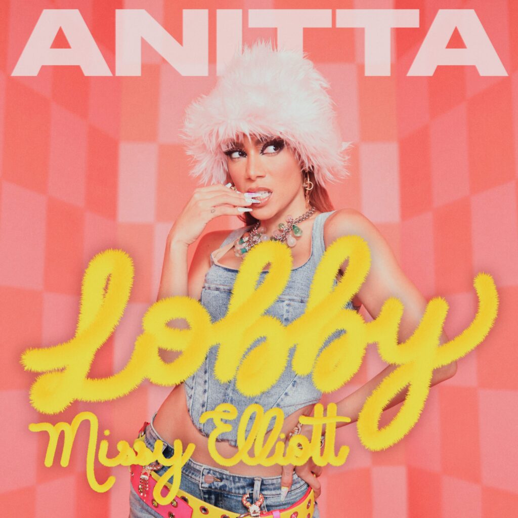 Anitta & Missy Elliott – “Lobby”