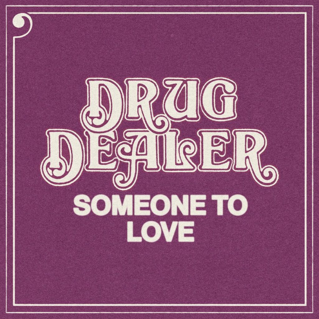 Drugdealer – “Someone To Love”