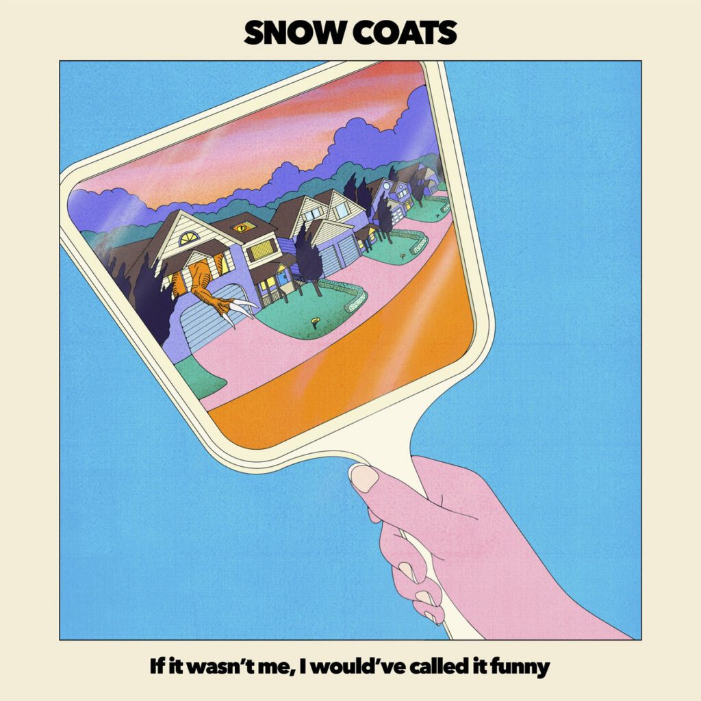 Stream Dutch Guitar-Pop Band Snow Coats’ Catchy And Effervescent New Album If it wasn’t me, I would’ve called it funny