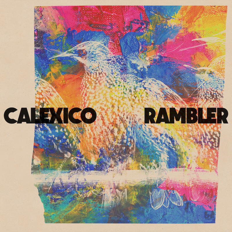 Calexico – “Rambler”