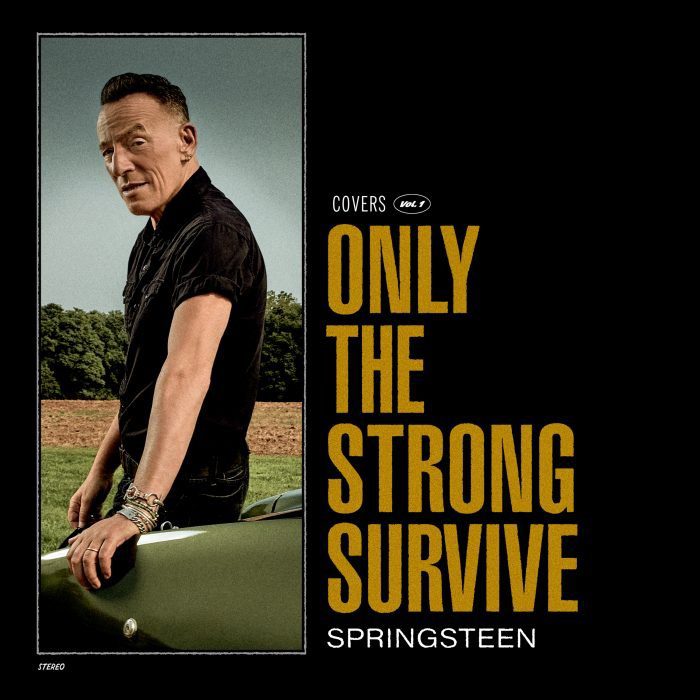 Bruce Springsteen Announces Soul Covers Album Only The Strong Survive