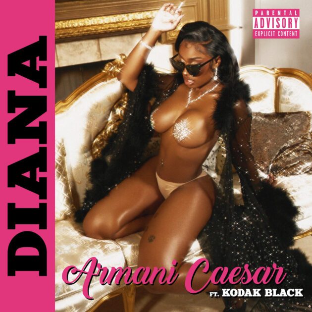 Armani Caesar Ft. Kodak Black “Diana”