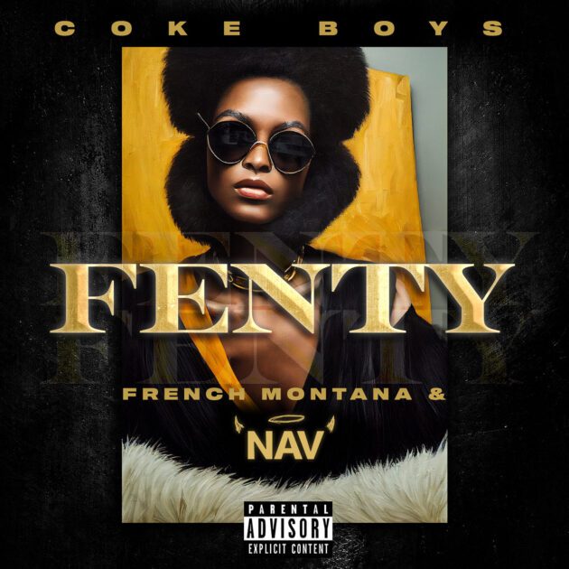 French Montana Ft. NAV “Fenty”