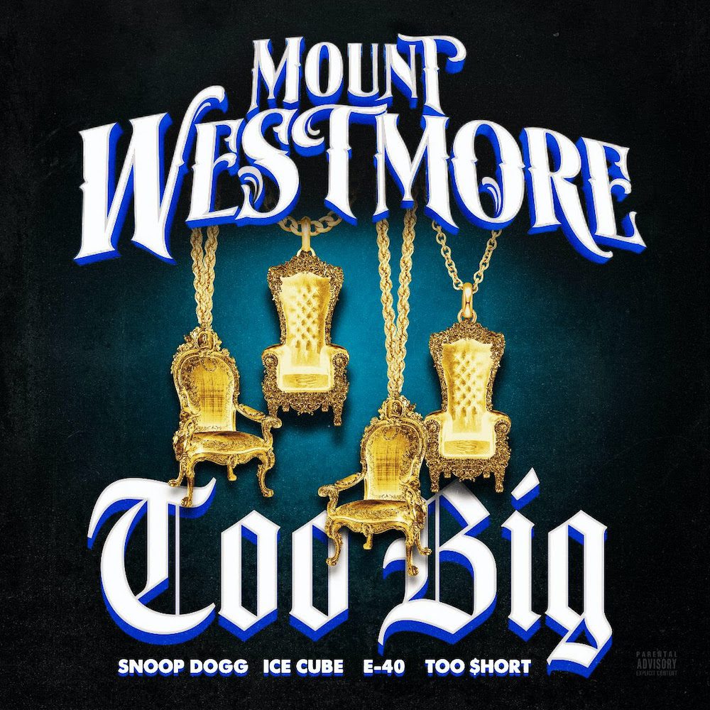 Mount Westmore – “Too Big” (Feat. P-Lo)