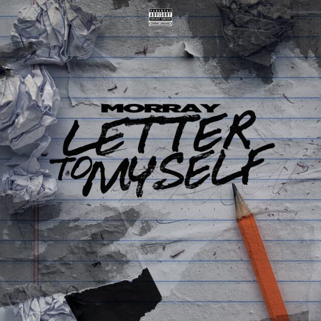 Morray “Letter To Myself”