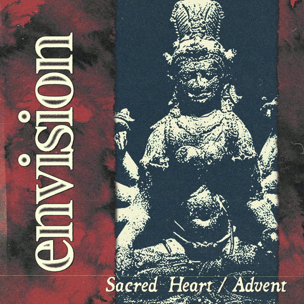Envision – “Sacred Heart,” “Advent,” & “Holding Tomorrow” (Kingpin Cover)