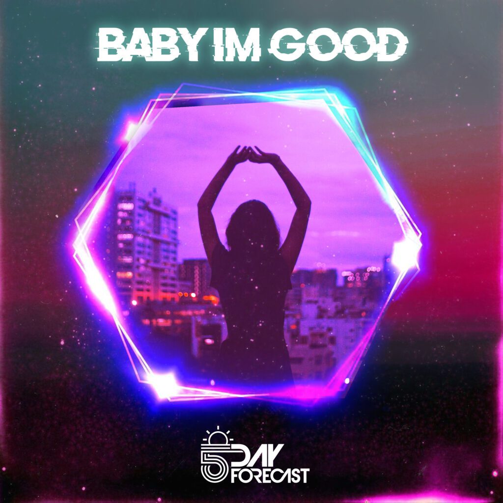 “Baby I’m Good” Creator 5 Day Forecast To Return With New Single Titled “Elevate”