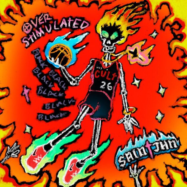 SAINt JHN “Overstimulated”