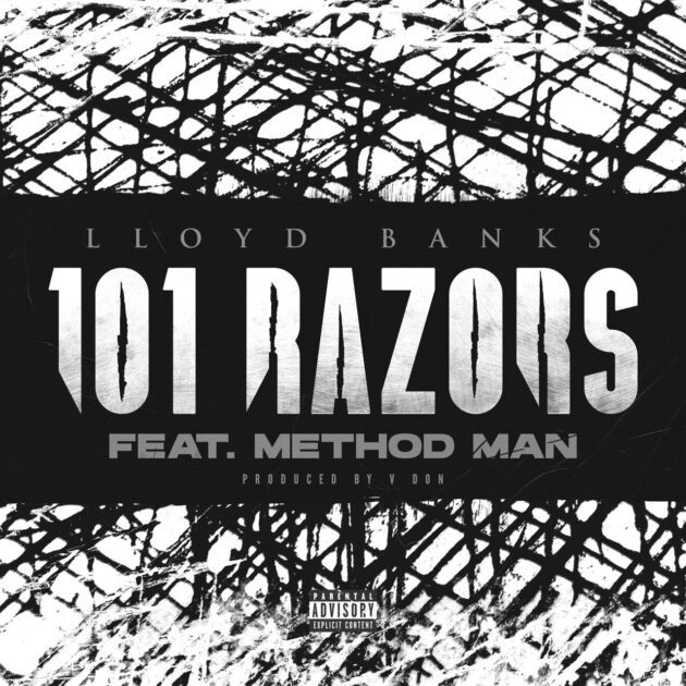 Lloyd Banks Ft. Method Man “101 Razors”