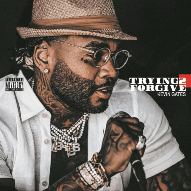 Kevin Gates “Trying 2 Forgive”
