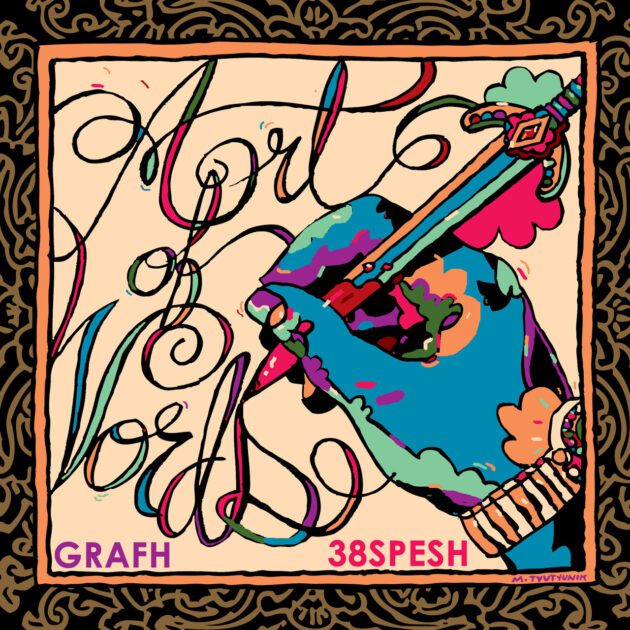 Album: Grafh, 38 Spesh ‘Art Of Words’