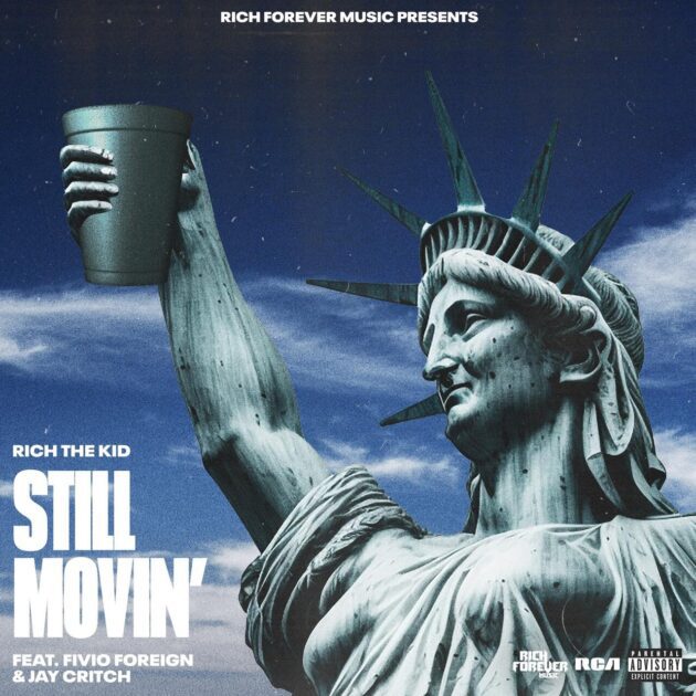 Rich The Kid Ft. Fivio Foreign, Jay Critch “Still Movin”