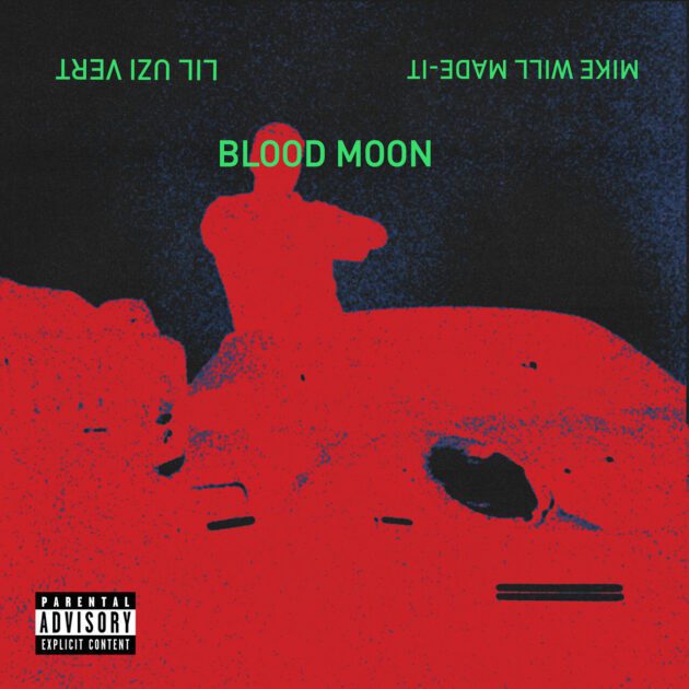 Mike WiLL Made-It Ft. Lil Uzi Vert “Blood Moon”