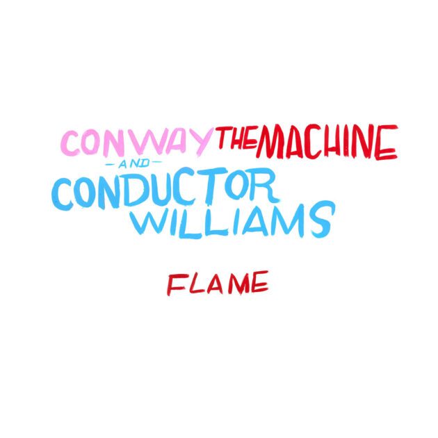 Conway The Machine, Conductor Williams Ft. 7xvethegenius “Flame”