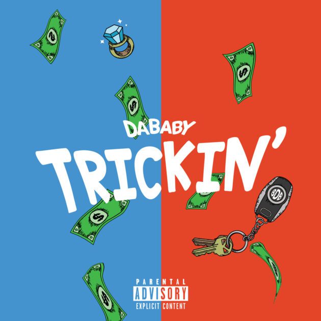 DaBaby “Trickin”