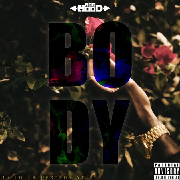 Album: Ace Hood ‘B.O.D.Y.’