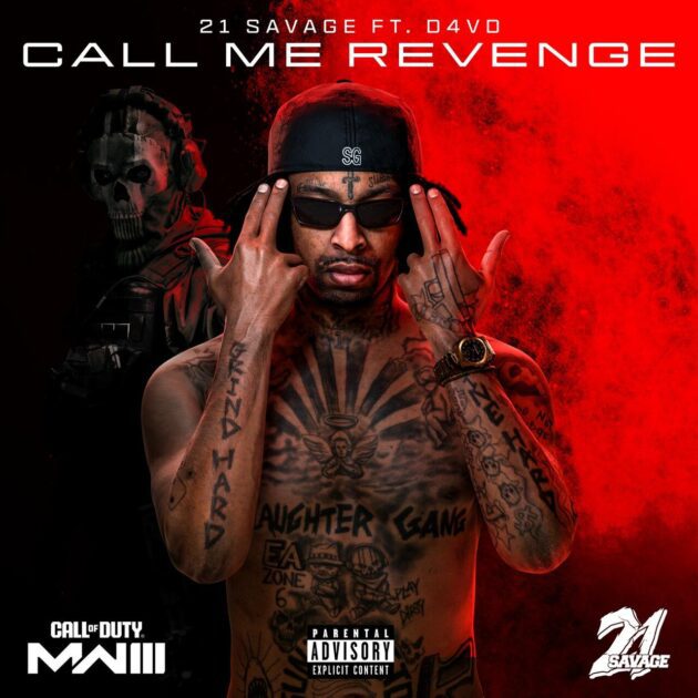 21 Savage Ft. d4vd “Call Me Revenge”