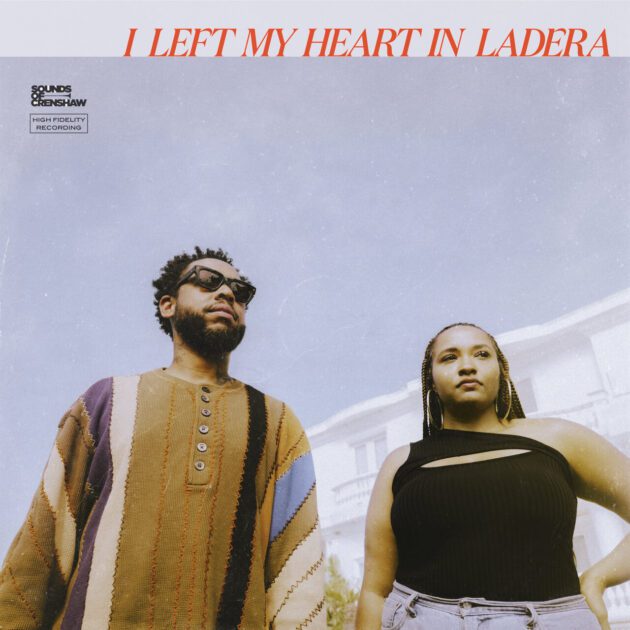 EP: Terrace Martin, Alex Isley ‘I Left My Heart In Ladera’